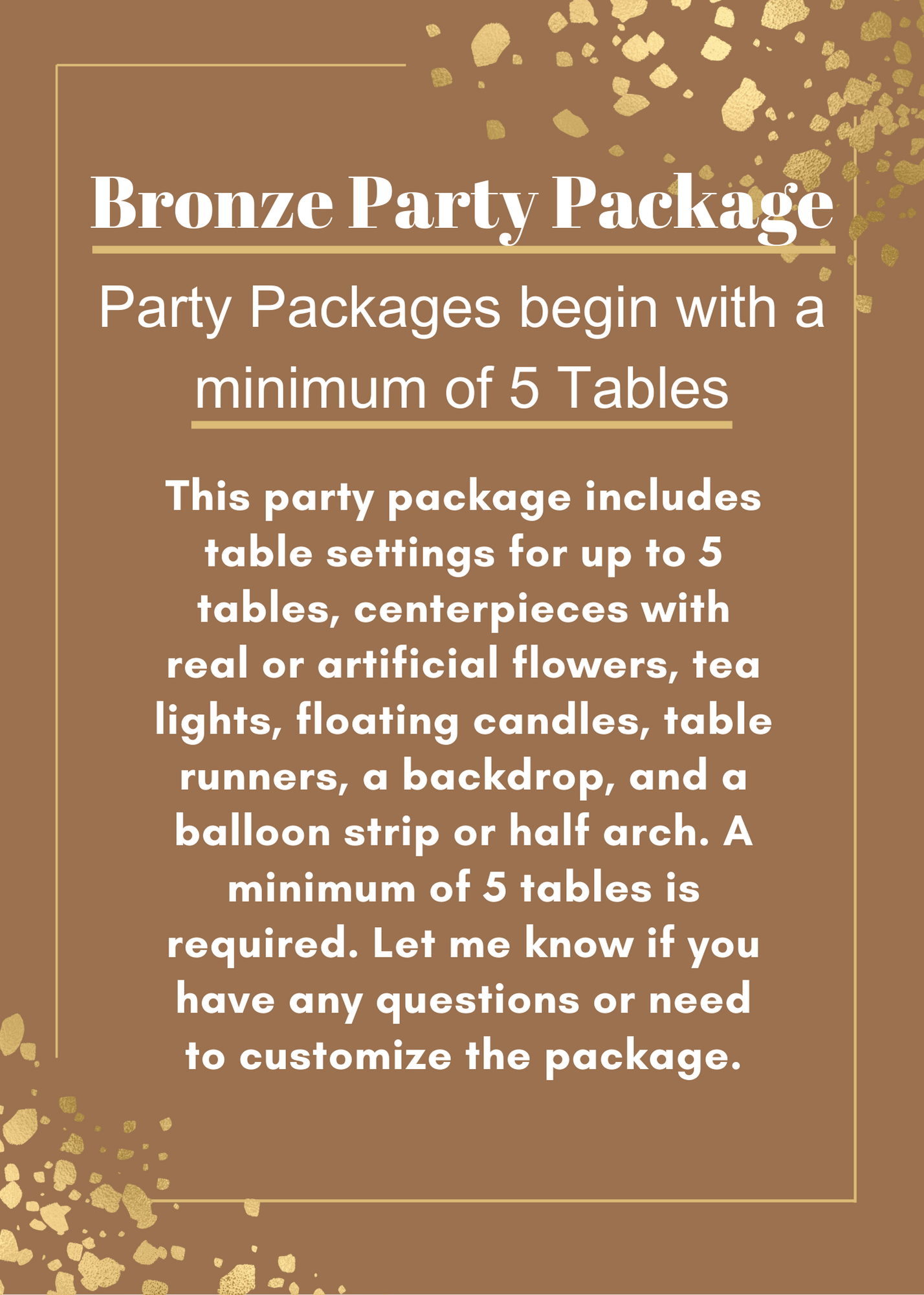 Bronze Party Packages